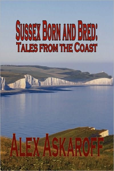 Sussex Born And Bred