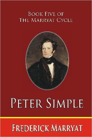 Peter Simple: Book Five of the Marryat Cycle