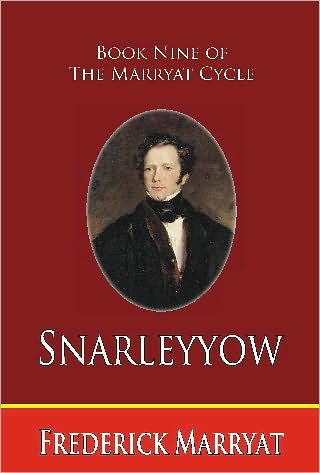 Snarleyyow: Book Nine of the Marryat Cycle