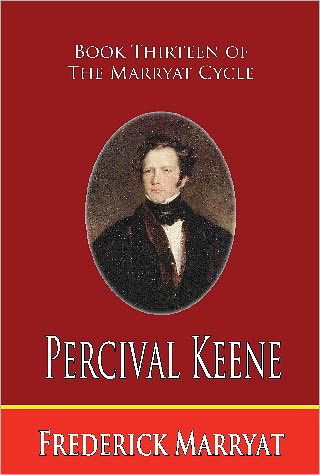 Percival Keene: Book Thirteen of the Marryat Cycle