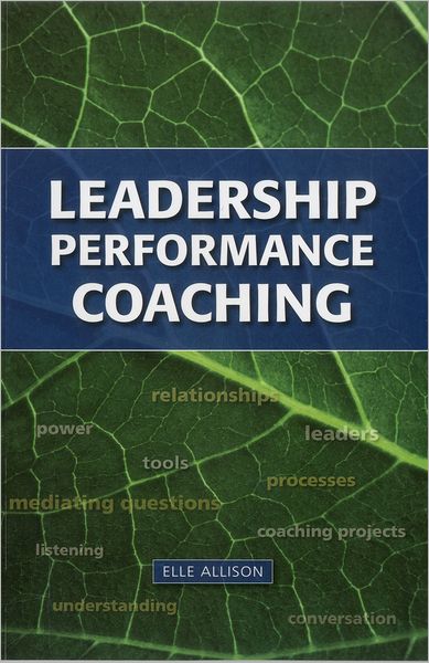 Leadership Performance Coaching: Book
