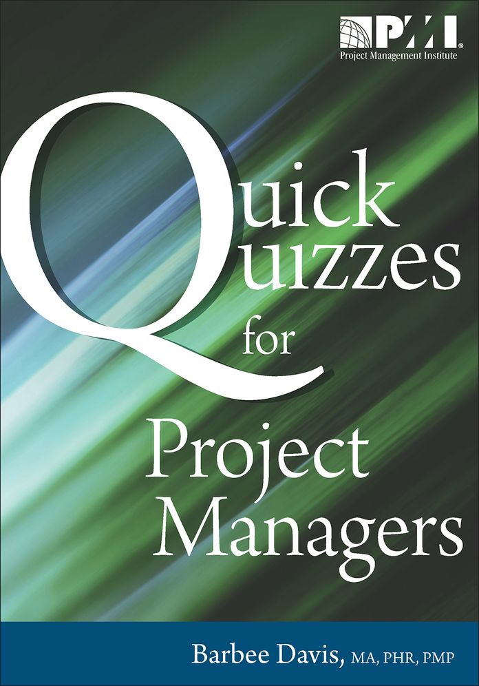 Quick Quizzes for Project Managers