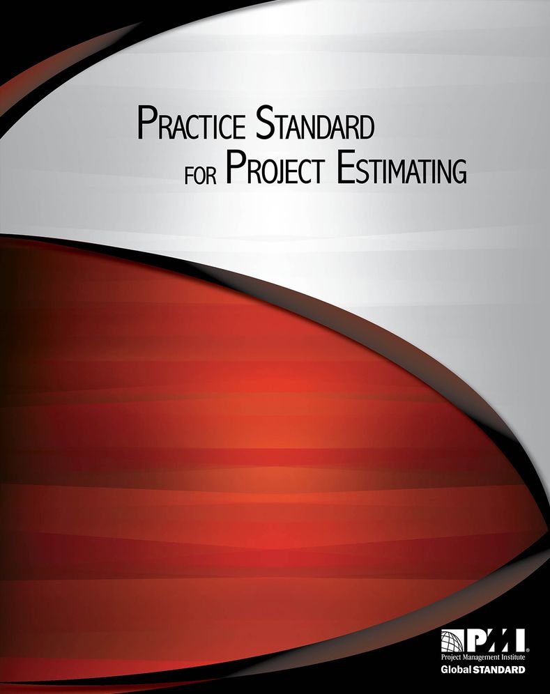Practice Standard for Project Estimating