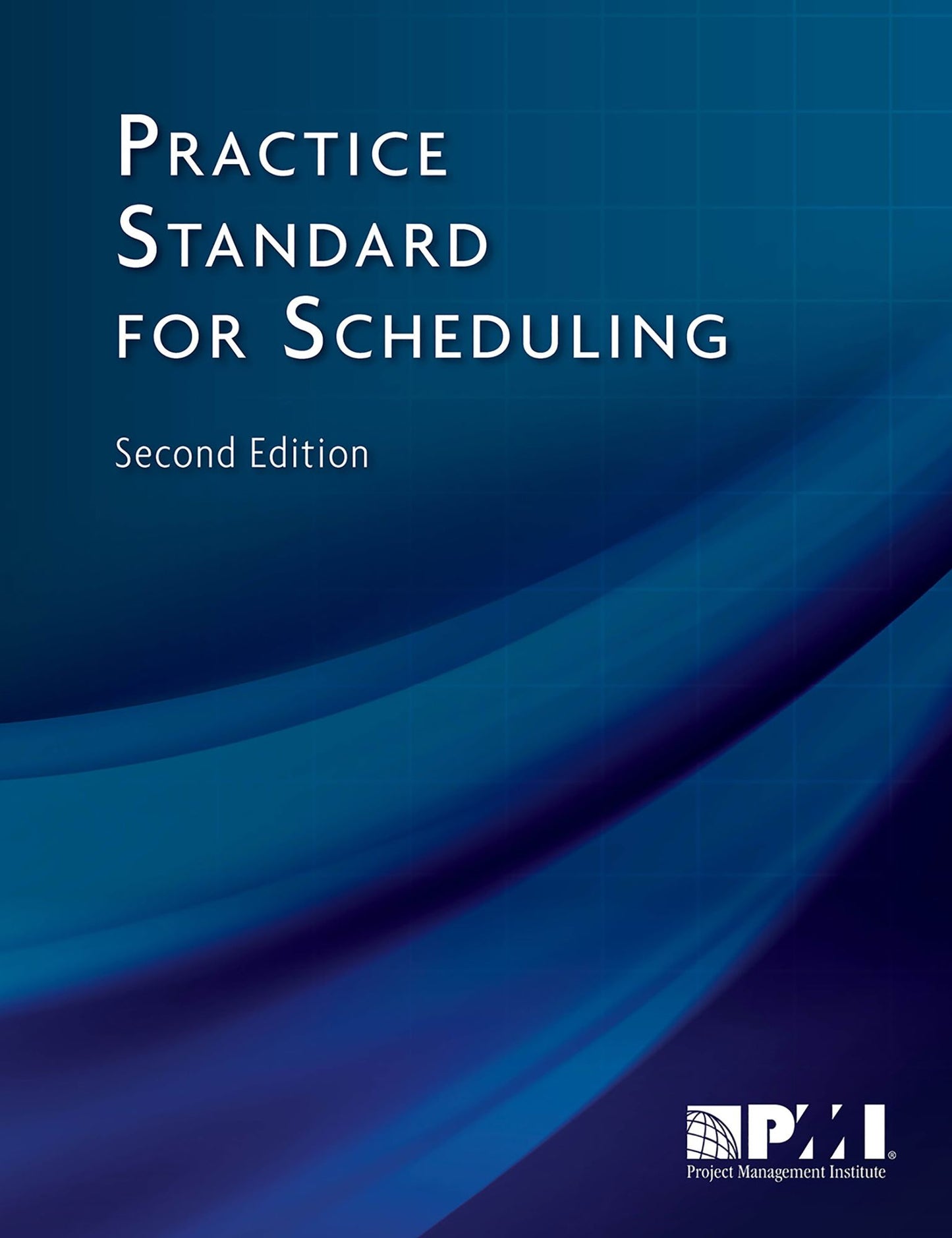 Practice Standard for Scheduling
