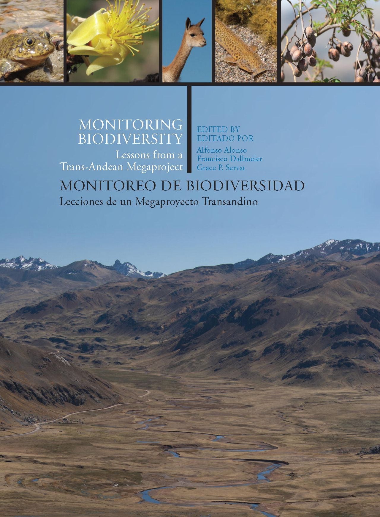 Monitoring Biodiversity: Lessons from a Trans-Andean Megaproject