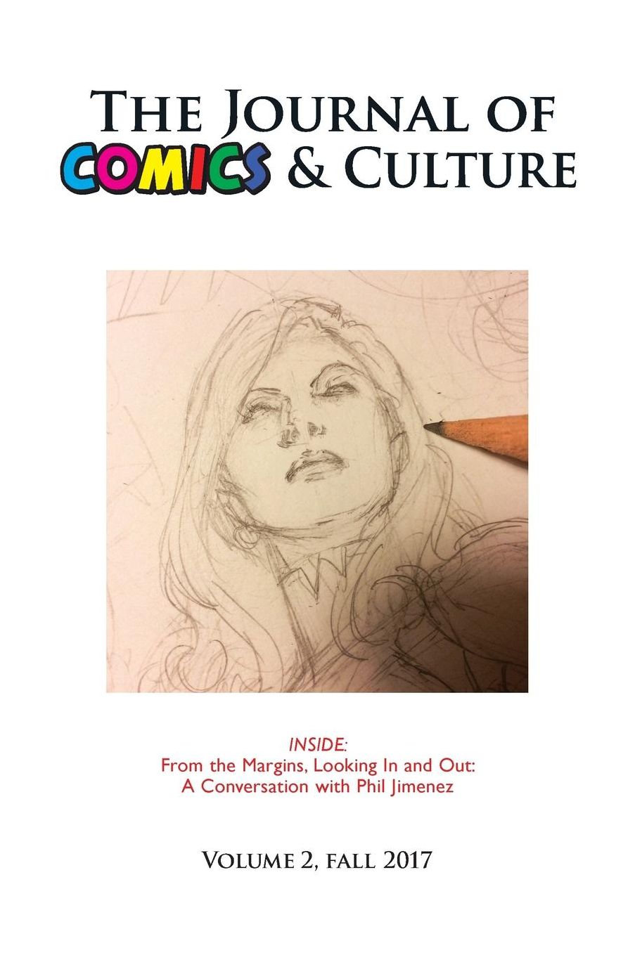 Journal of Comics and Culture, Volume 2: Comics in the Margins