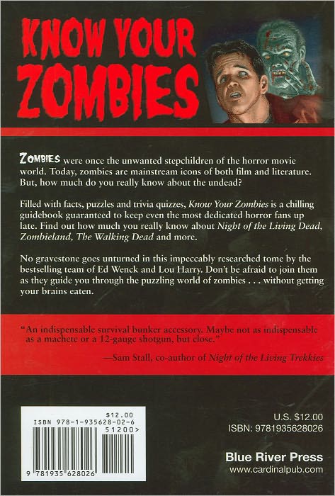 Know Your Zombies: Test Your Brains Before They Are Eaten