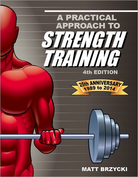 A Practical Approach to Strength Training, Fourth Edition