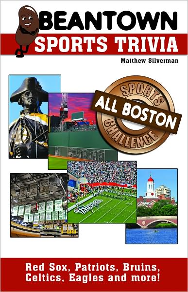 Beantown Sports Trivia: The All Boston Sports Challenge
