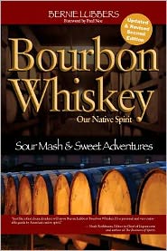 Bourbon Whiskey Our Native Spirit 2nd Edition