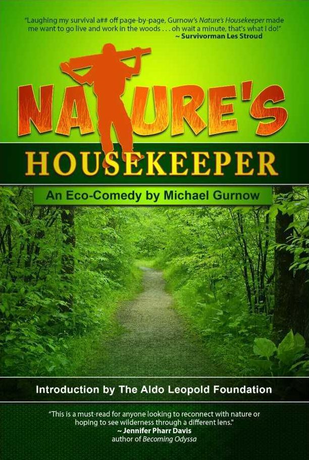 Nature's Housekeeper: An Eco-Comedy