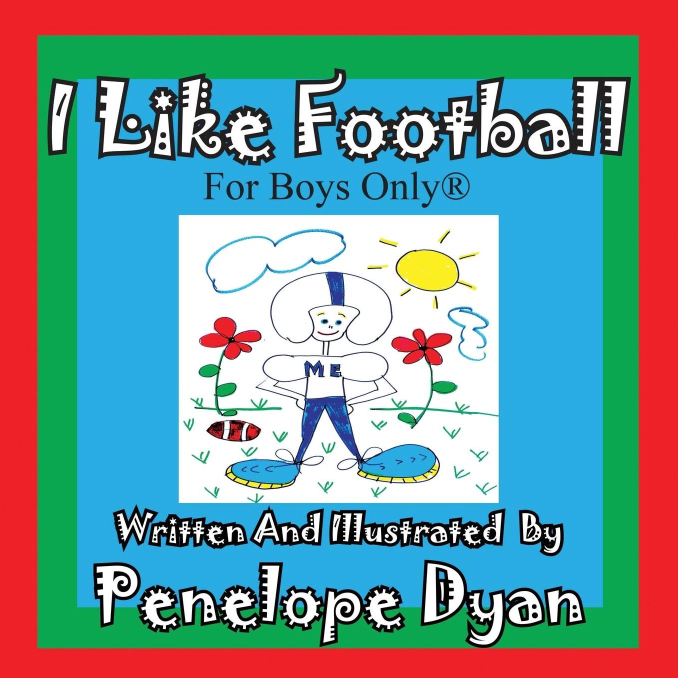 I Like Football--For Boys Only(r)