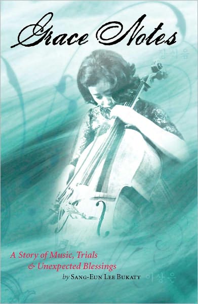 Grace Notes: A Story of Music, Trials and Unexpected Blessings