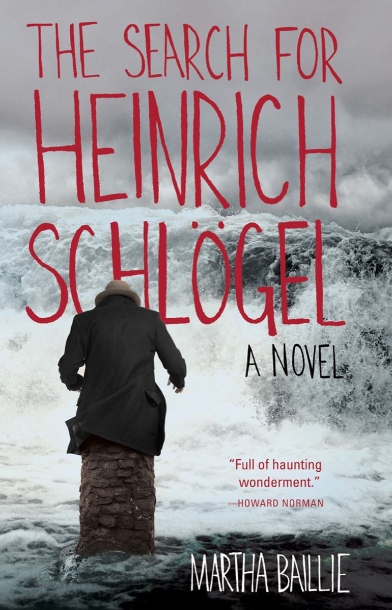 The Search for Heinrich Schlögel: A Novel