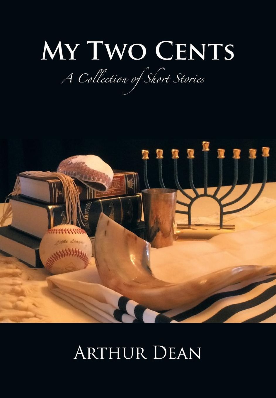 My Two Cents: A collection of Short Stories