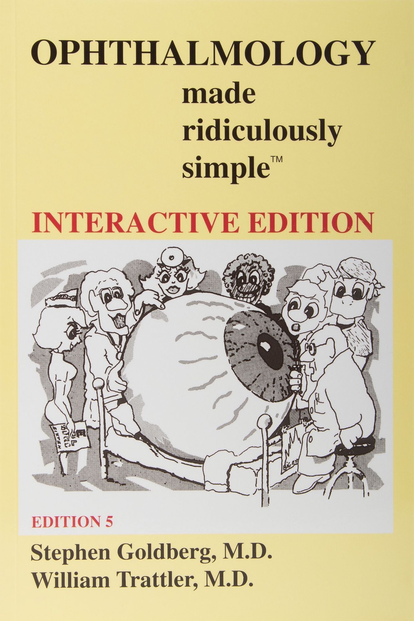 Ophthalmology Made Ridiculously Simple