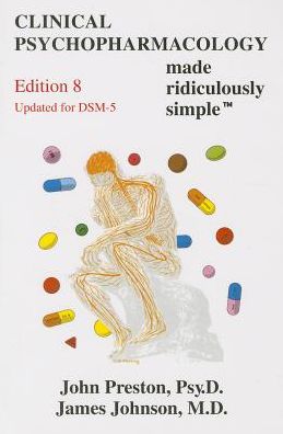 Clinical Psychopharmacology Made Ridiculously Simple