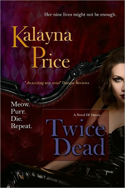 Twice Dead (Novels of Haven Series #2)