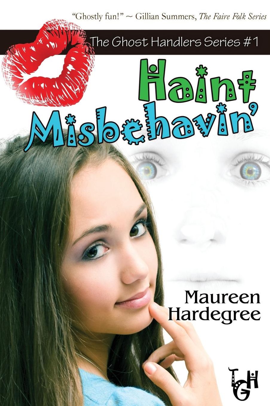 Haint Misbehavin' (The Ghost Handler Series #1)