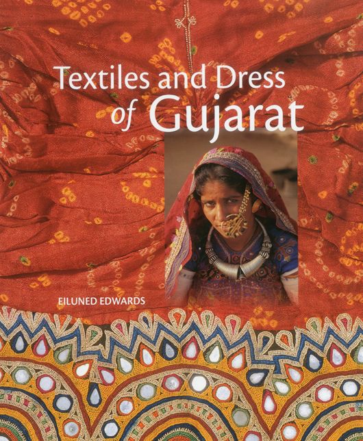 Textiles and Dress of Gujarat