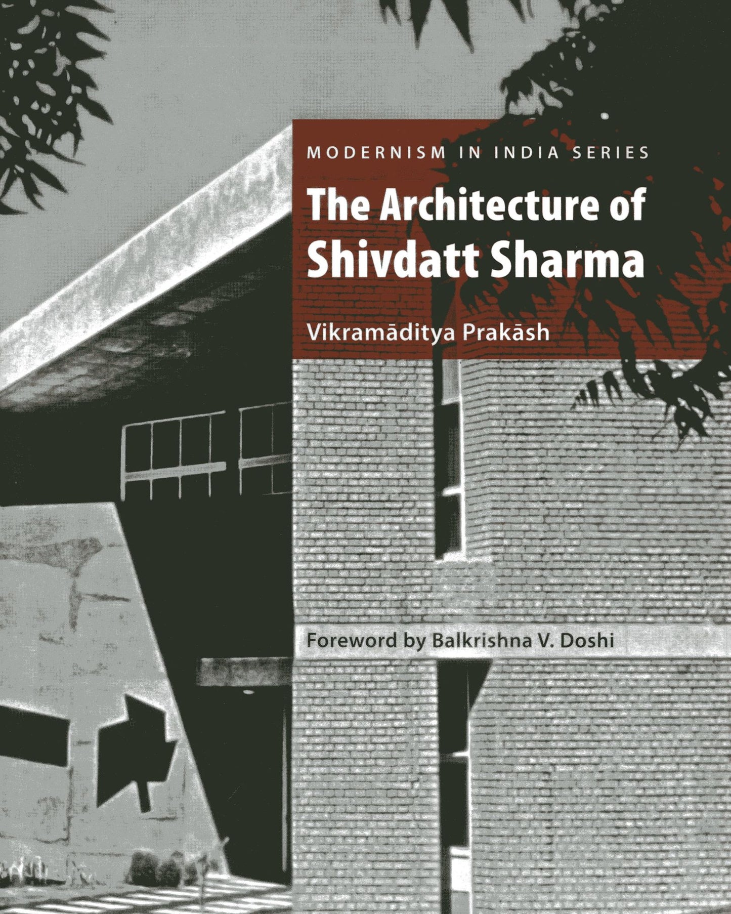 The Architecture of Shivdatt Sharma