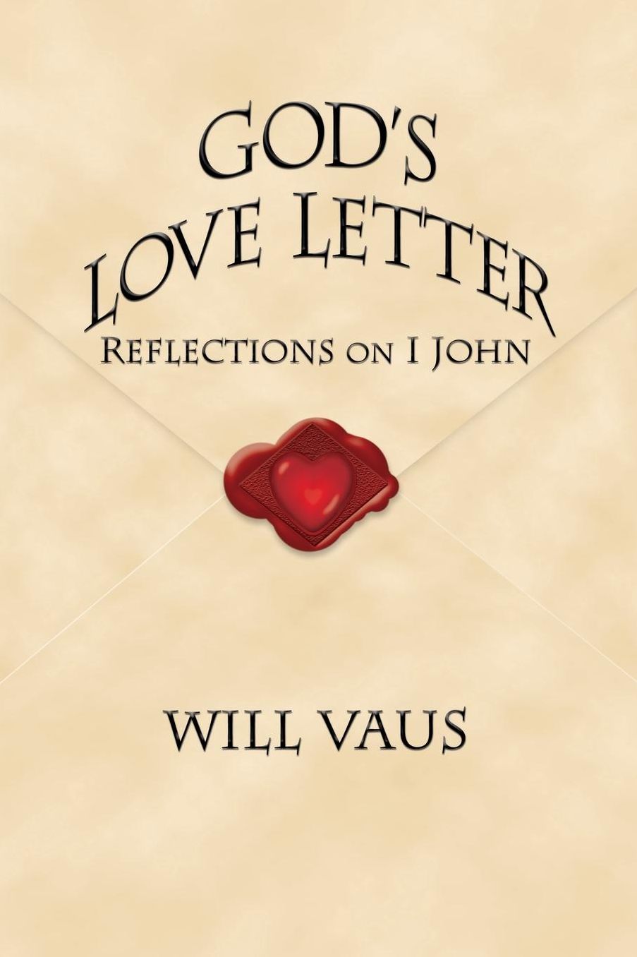 God's Love Letter: Reflections on I John