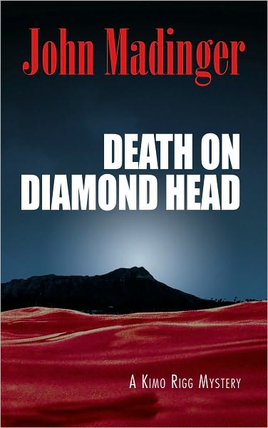 Death on Diamond Head: A Kimo Rigg Mystery
