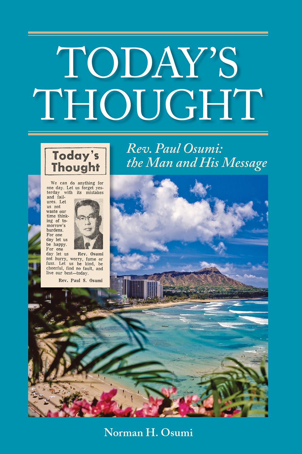 Today's Thought: Rev. Paul Osumi: The Man and His Message