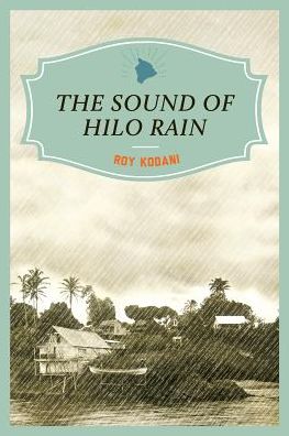 The Sound of Hilo Rain