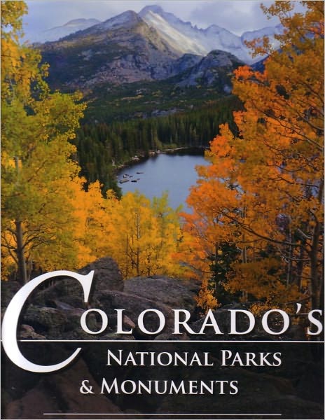 Colorado's National Parks and Monuments