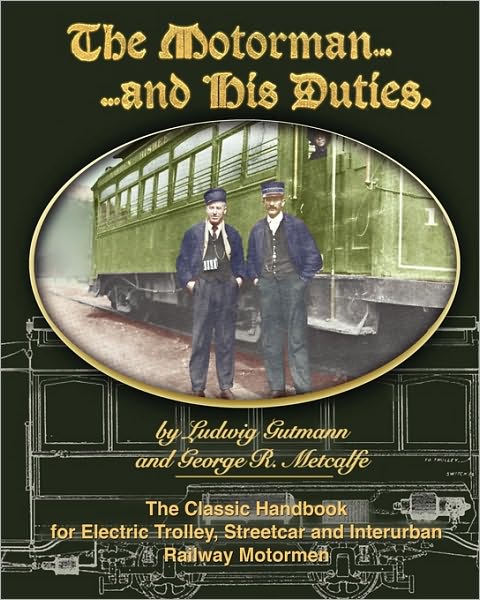 The Motorman And His Duties