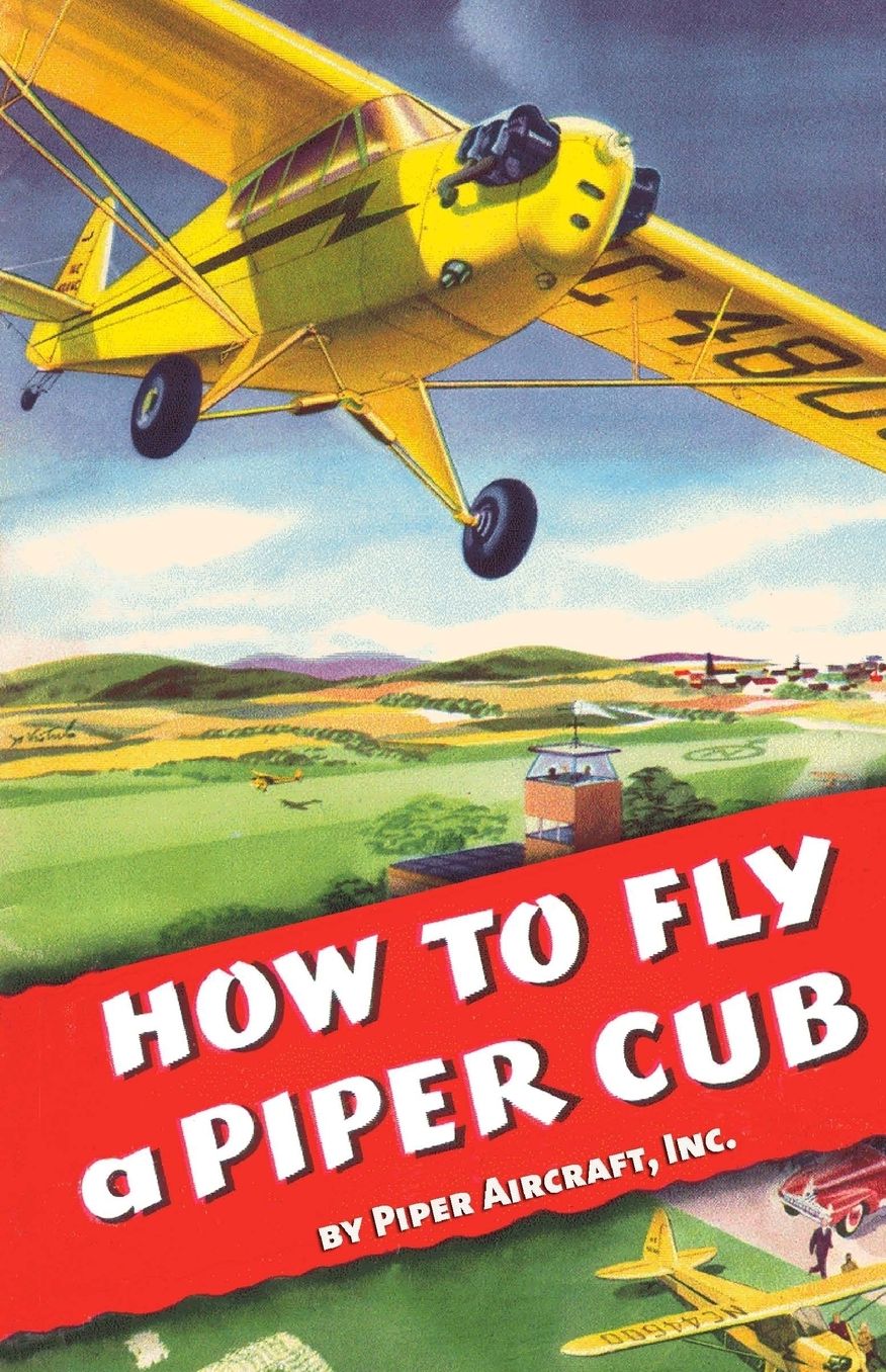 How to Fly a Piper Cub