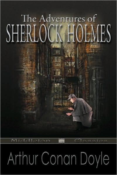 The Adventures of Sherlock Holmes (Fully Edited With Endnotes)