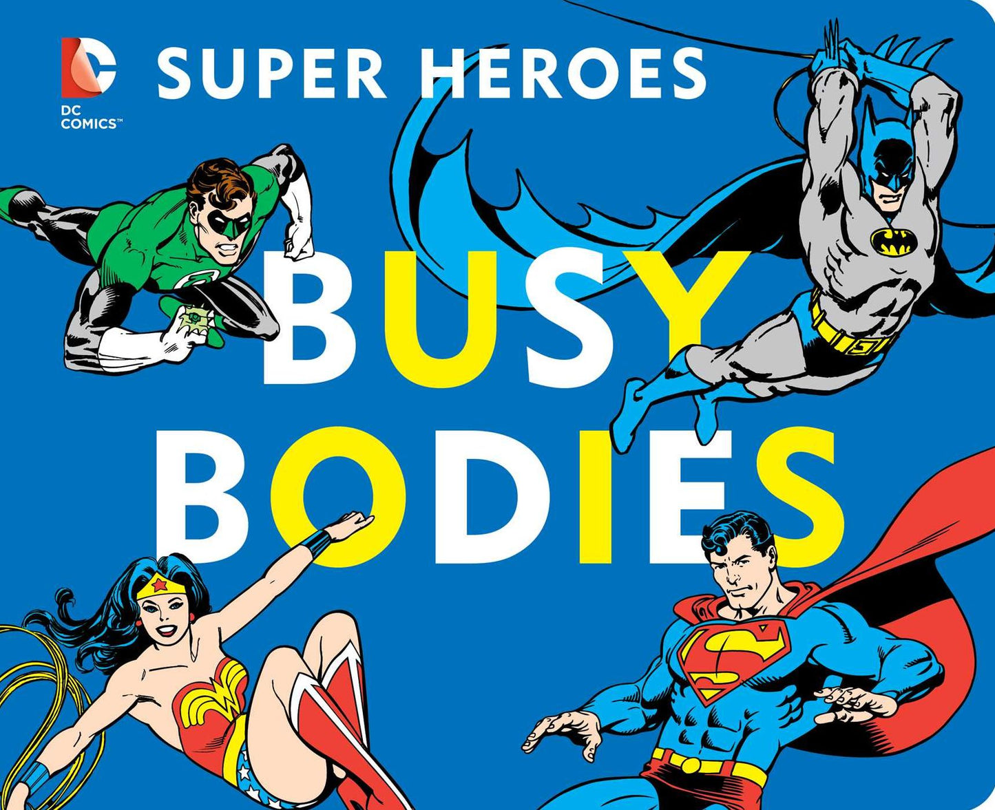 DC Super Heroes: Busy Bodies