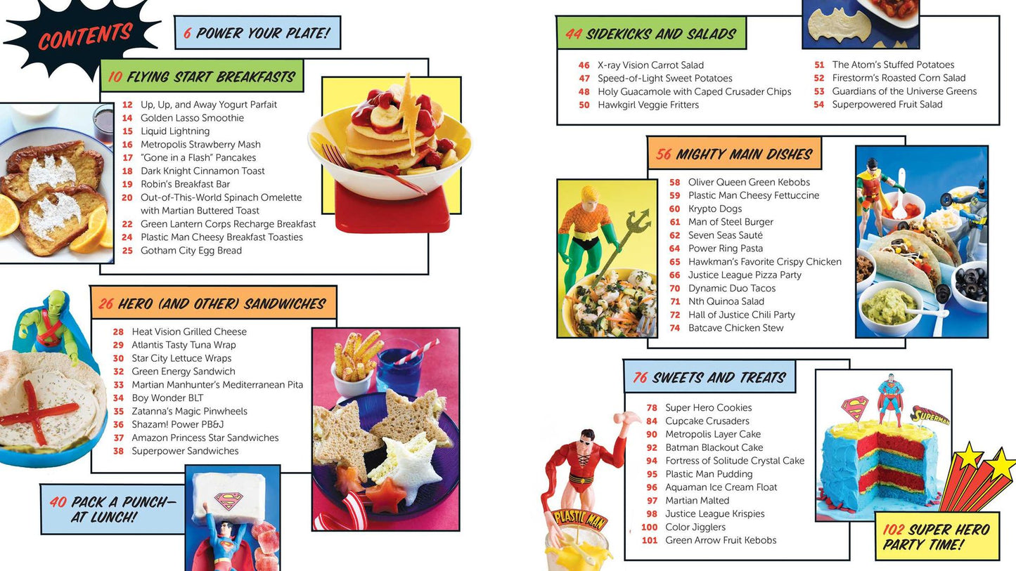 The Official DC Super Hero Cookbook: 50+ Simple, Healthy, Tasty Recipes for Growing Super Heroes