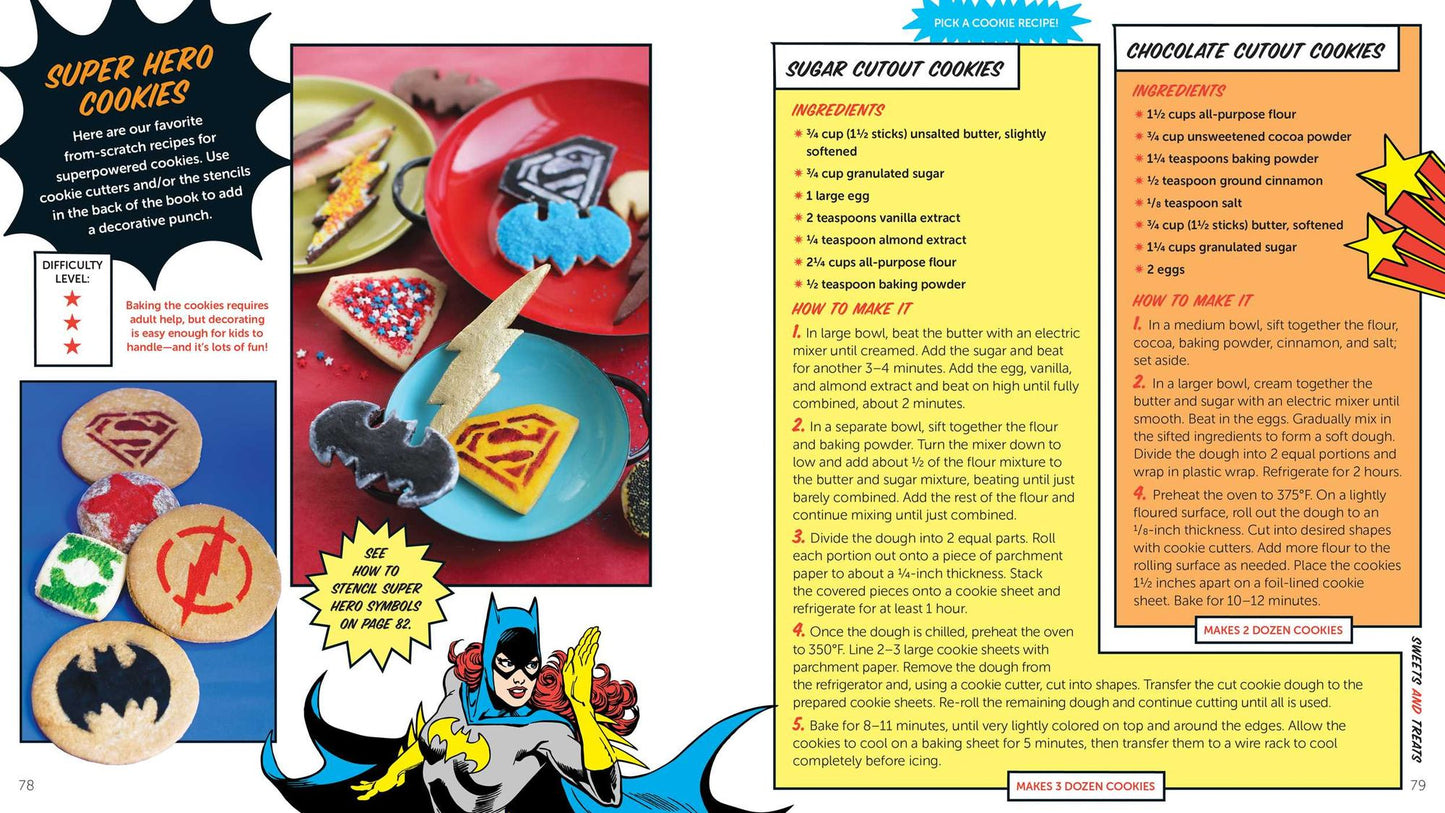 The Official DC Super Hero Cookbook: 50+ Simple, Healthy, Tasty Recipes for Growing Super Heroes