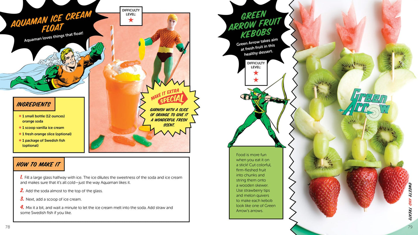 The Official DC Super Hero Cookbook: 50+ Simple, Healthy, Tasty Recipes for Growing Super Heroes