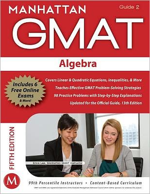Algebra GMAT Strategy Guide, 5th Edition