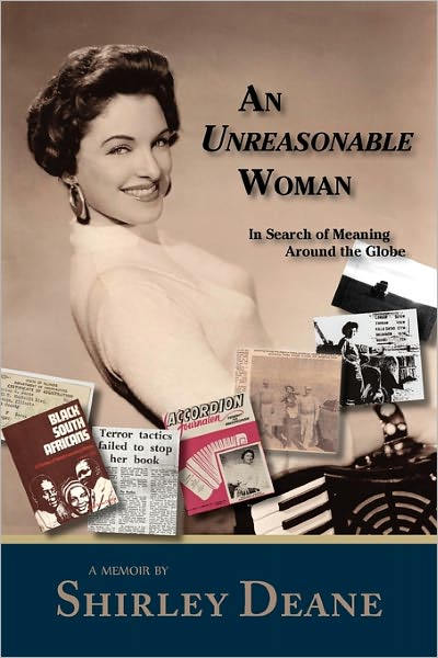 An Unreasonable Woman, In Search Of Meaning Around The Globe