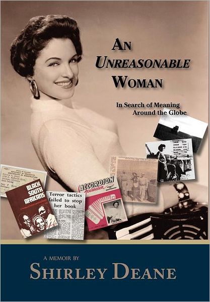 An Unreasonable Woman, In Search Of Meaning Around The Globe