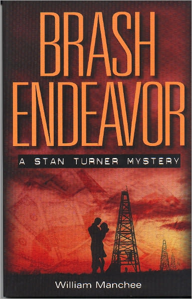 Brash Endeavor (Stan Turner Series #2)