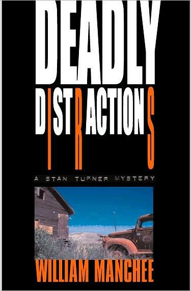 Deadly Distractions (Stan Turner Series #5)