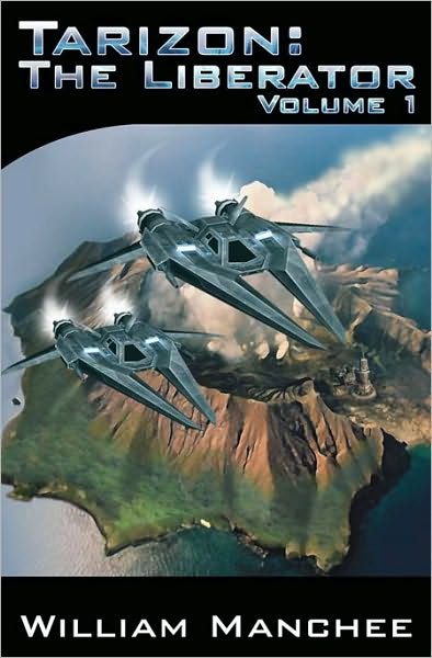 Tarizon: The Liberator, Volume 1