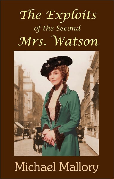 Exploits of the Second Mrs. Watson