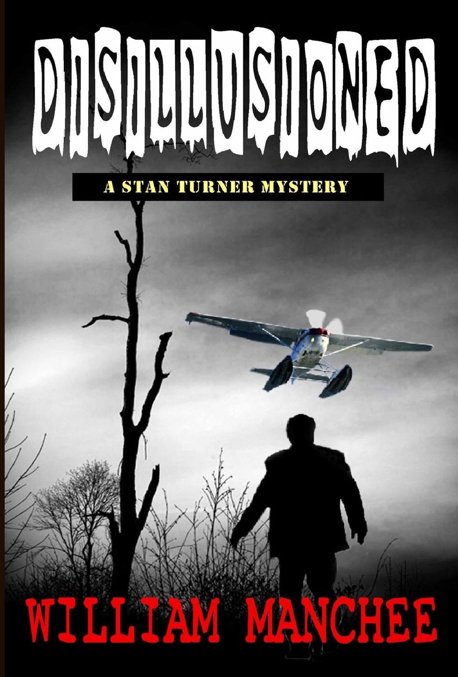 Disillusioned (Stan Turner Series #9)