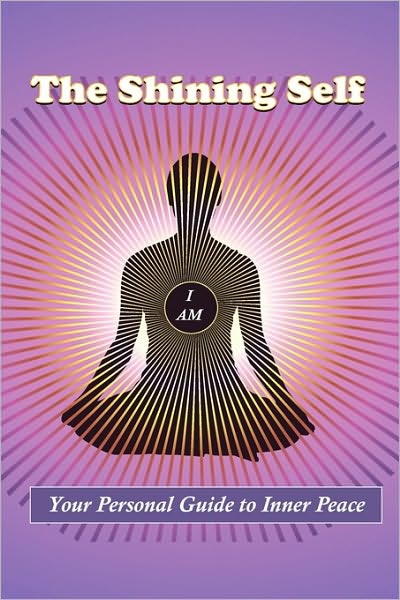 The Shining Self: Your Personal Guide to Inner Peace and Authentic Beauty