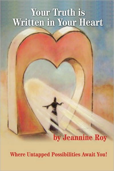 Your Truth Is Written In Your Heart