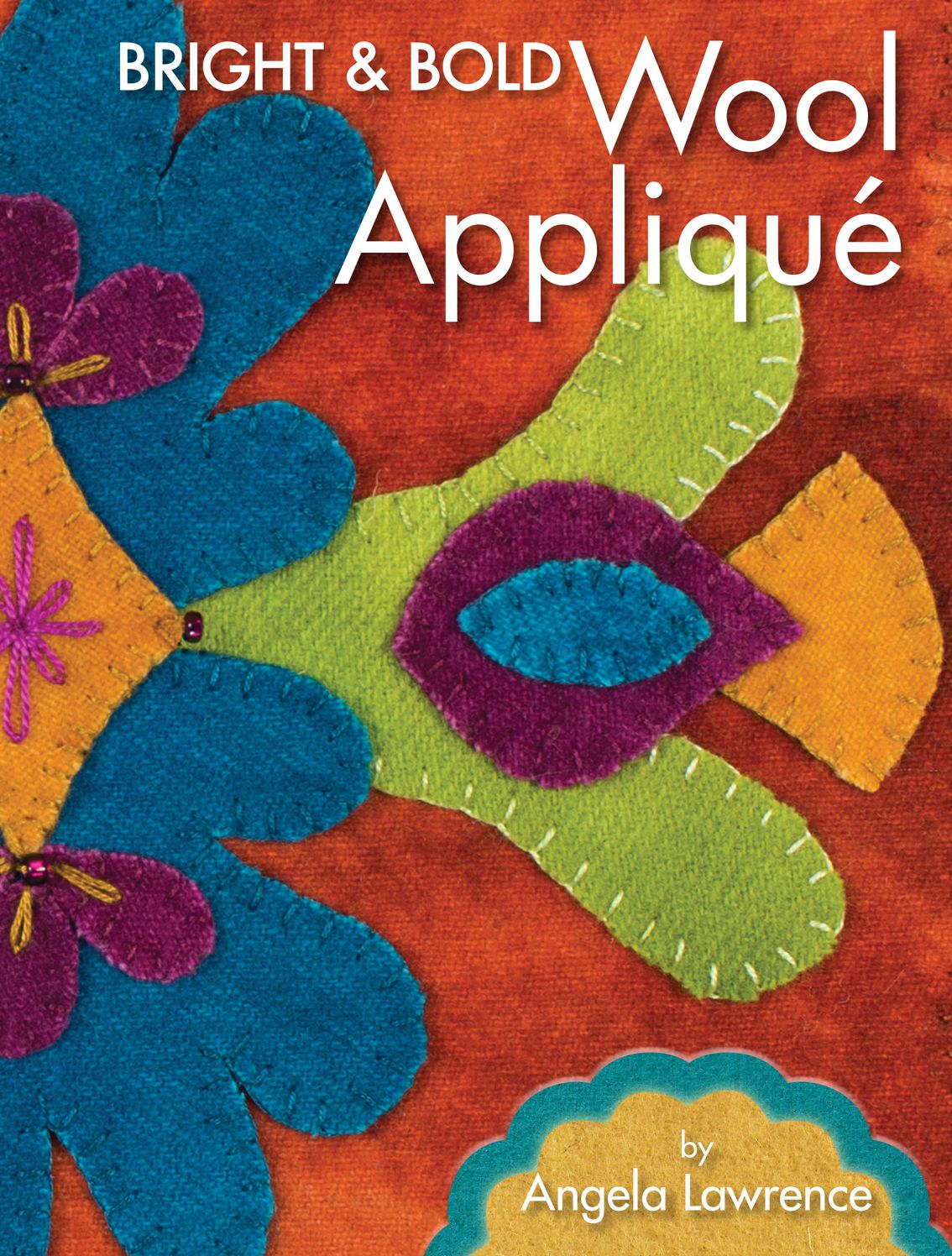 Bright & Bold Wool Applique