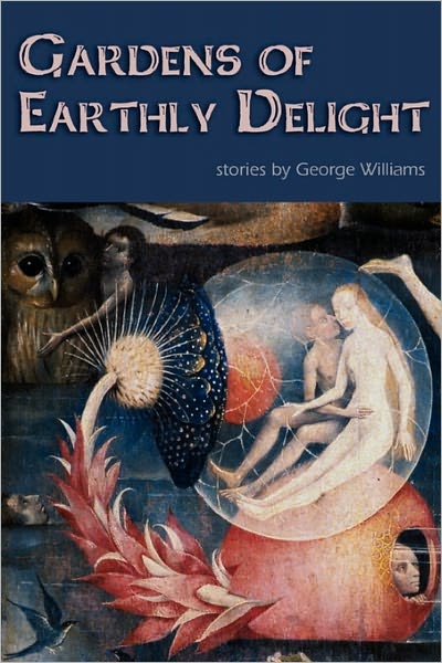 Gardens Of Earthly Delight