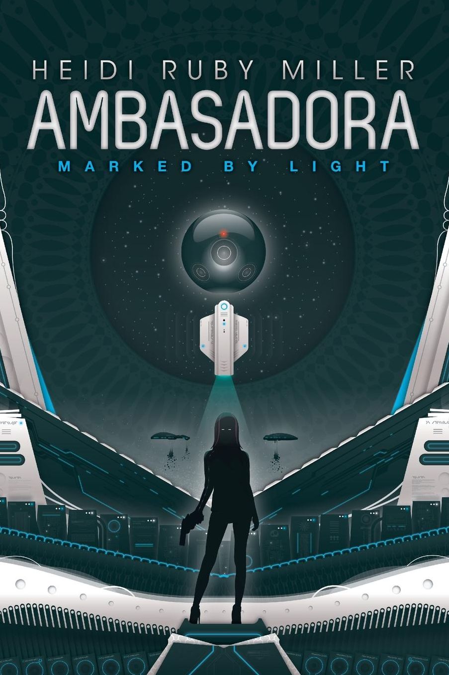 Ambasadora Book One - Marked By Light